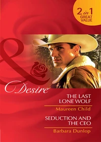 The Last Lone Wolf / Seduction And The Ceo