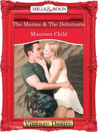 The Marine &amp; the Debutante