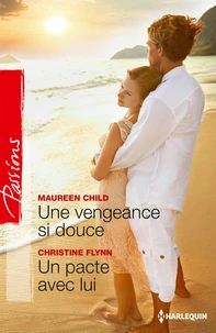 Une vengeance si douce ; Un pacte avec lui