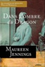 Maureen Jennings - Dans l'ombre du Dragon.