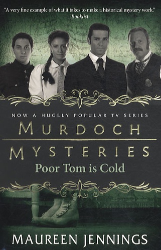 Maureen Jennings - Murdoch Mysteries - Poor Tom is Cold.