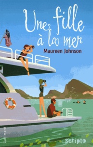 Maureen Johnson - Une fille à la mer.