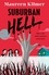 Suburban Hell. The creepy debut novel for fans of My Best Friend's Exorcism