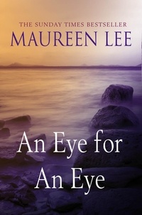 Maureen Lee - An Eye For An Eye.