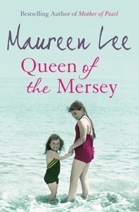 Maureen Lee - Queen of the Mersey.