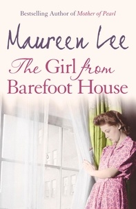 Maureen Lee - The Girl From Barefoot House.
