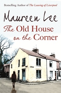 Maureen Lee - The Old House on the Corner.