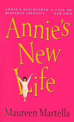 Maureen Martella - Annie's New Life.