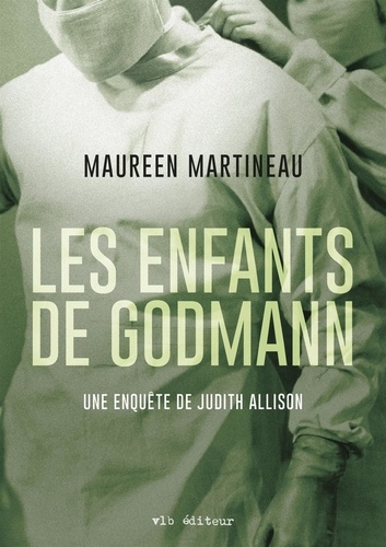 Maureen Martineau - Les enfants de Godmann.