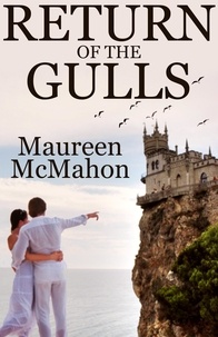  Maureen McMahon - Return of the Gulls - Stacey &amp; Peter Trilogy, #1.