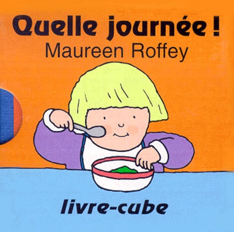 Maureen Roffey - Quelle Journée !.