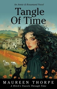 Téléchargez des livres gratuits pour ipod Tangle of Time - An Annie & Rosamund Adventure, #1