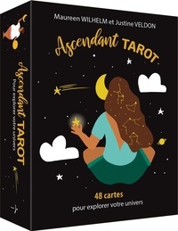Maureen Wilhelm et Justine Veldon - Ascendant tarot.