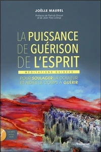 La puissance de guérison de l'esprit