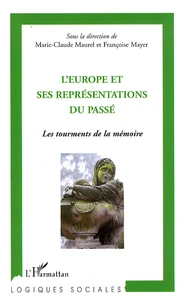 L'Europe et ses représentations du passé