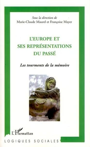 L'Europe et ses représentations du passé