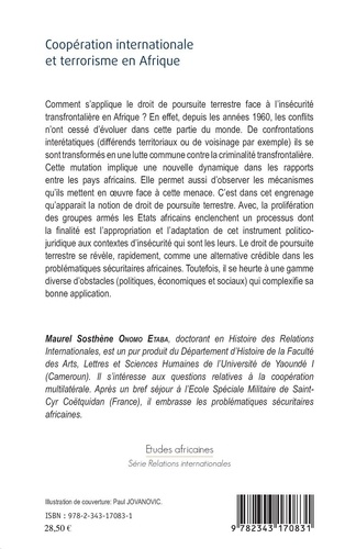 Coopération internationale et terrorisme en Afrique. L'expérience africaine du droit de poursuite terrestre