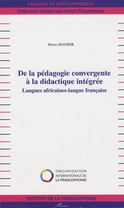 De la pédagogie convergente à la didactique intégrée
