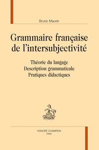 Grammaire française de l'intersubjectivité