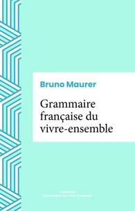 Grammaire française du vivre-ensemble
