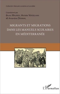Migrants et migrations dans les manuels scolaires en Méditerranée