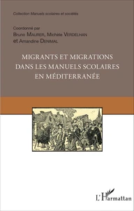 Migrants et migrations dans les manuels scolaires en Méditerranée
