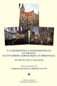 La coexistence confessionnelle en France et en Europe germanique et orientale