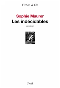 Les indécidables