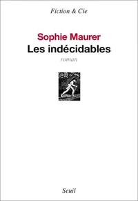 Les indécidables