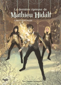 La dernière épreuve de Mathieu Hidalf