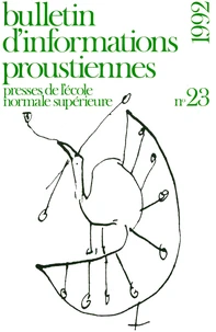 Bulletin d'informations proustiennes N° 23/1992