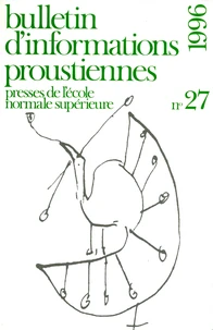 Bulletin d'informations proustiennes N° 27/1996