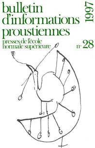 Bulletin d'informations proustiennes N° 28/1997