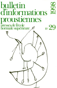 Bulletin d'informations proustiennes N° 29/1998