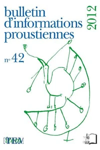 Bulletin d'informations proustiennes N° 42, 2012