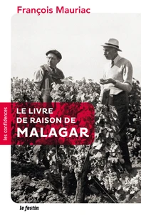 Le livre de raison de Malagar