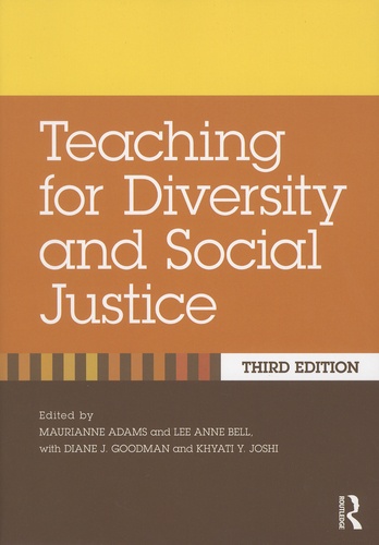 Maurianne Adams et Lee Anne Bell - Teaching for Diversity and Social Justice.