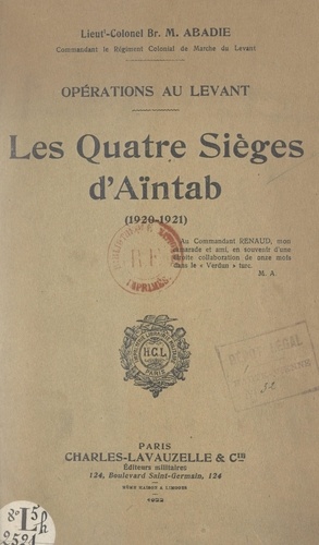 Opérations au Levant : les quatre sièges d'Aïntab (1920-1921)
