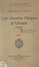 Maurice Abadie - Opérations au Levant : les quatre sièges d'Aïntab (1920-1921).