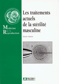 Maurice Adjiman - Les traitements actuels de la stérilité masculine.