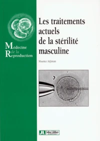 Les traitements actuels de la stérilité masculine