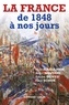 Maurice Agulhon et André Nouschi - La France de 1848 à nos jours.