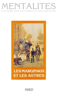 Maurice Agulhon - Les marginaux et les autres.
