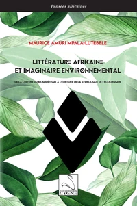 Littérature africaine et imaginaire environnemental