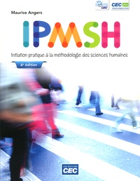 Maurice Angers - IPMSH - Initiation pratique à la méthodologie des sciences humaines.
