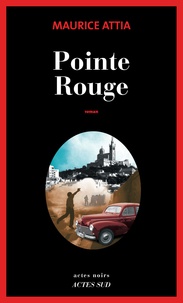Maurice Attia - Pointe Rouge.