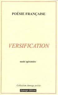 Maurice Aumage - Versification - Mode opératoire.