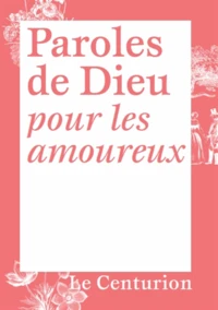 Paroles de Dieu pour les amoureux