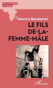 Maurice Bandaman - Le fils de-la-femme-mâle.