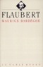 Maurice Bardèche - Flaubert.